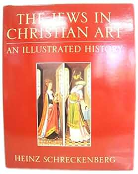 洋書 The Jews in Christian Art Illust History The Jews in Christian art : Heinz Schreckenberg : Free